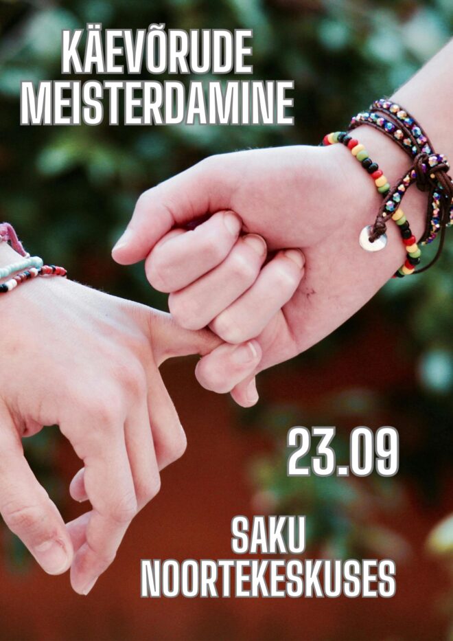 Käevõrude meisterdamine