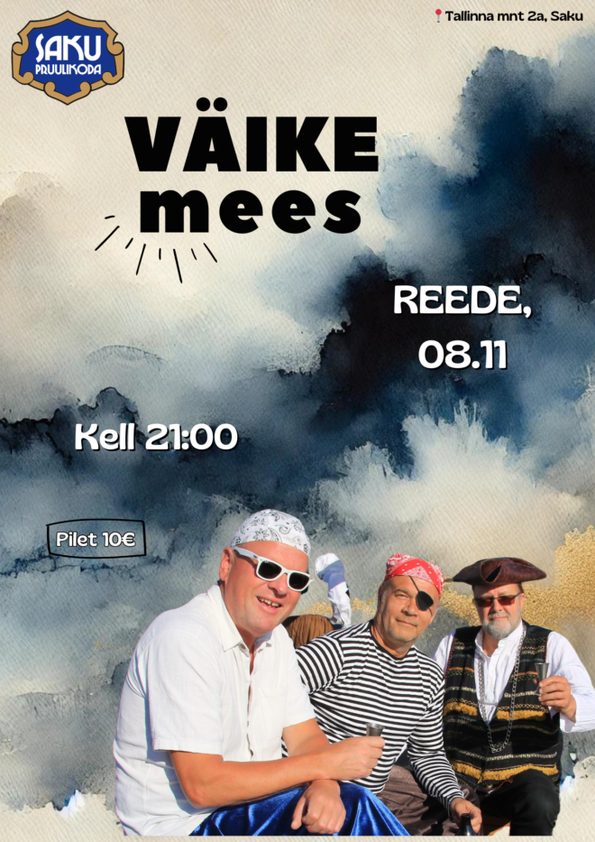 VÄIKE MEES x Saku Pruulikoja Pubis