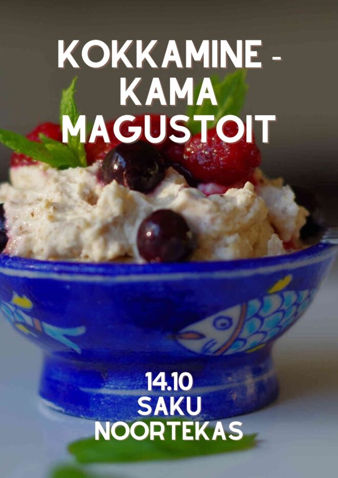 Kokkamine – Kama magustoit