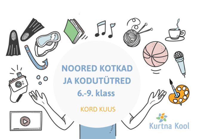 Noored kotkad ja kodutütred 6.-9. klass